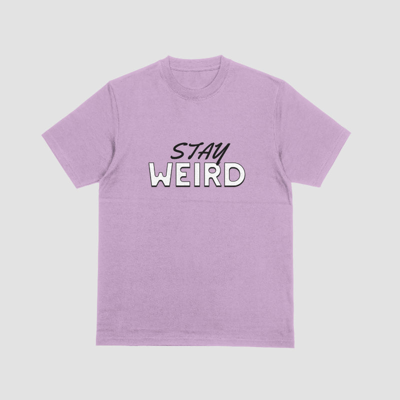 Stay Weird