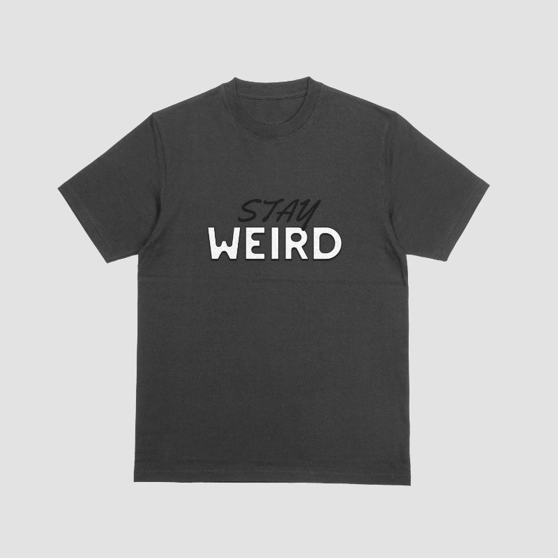 Stay Weird