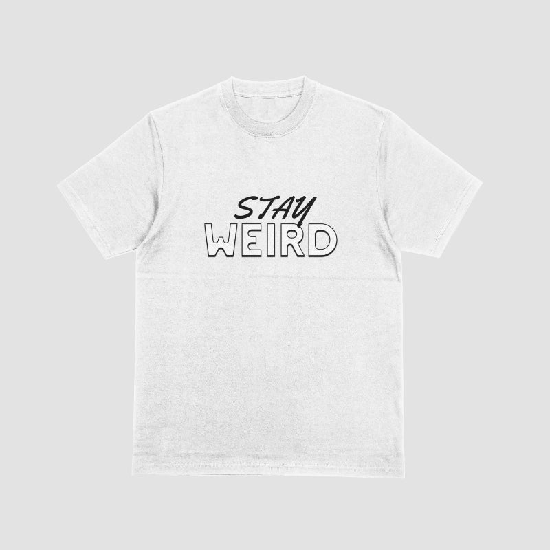 Stay Weird