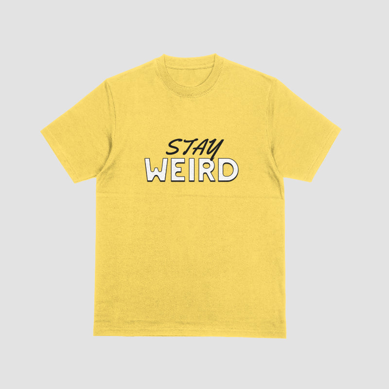 Stay Weird