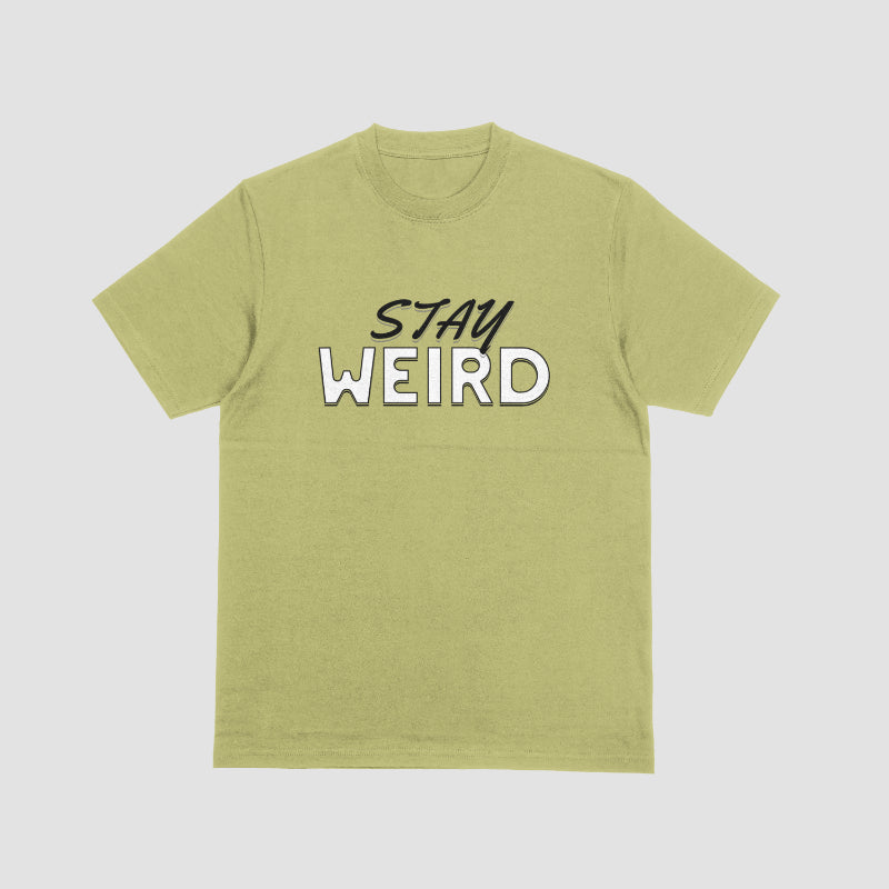 Stay Weird
