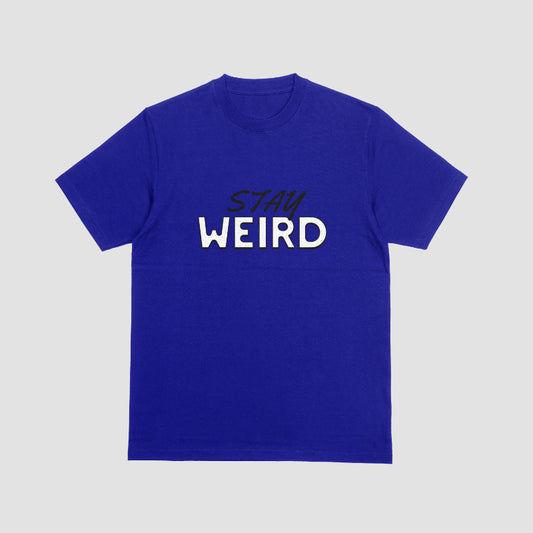 Stay Weird