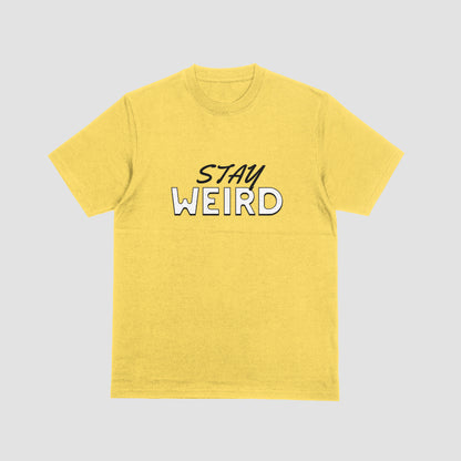 Stay Weird