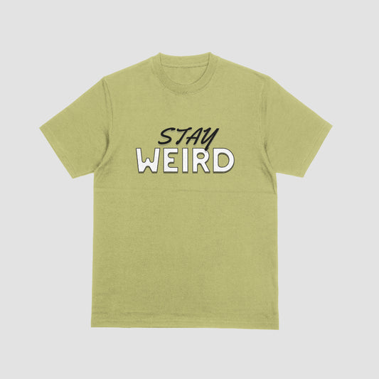 Stay Weird